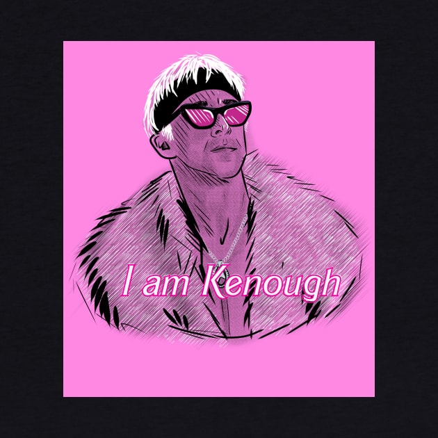 I am Kenough by POPCULT